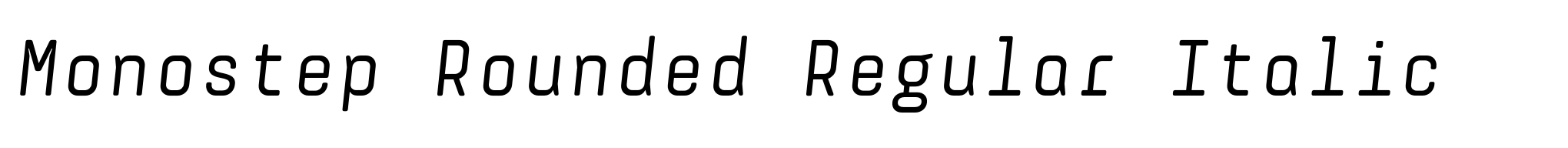 Monostep Rounded Regular Italic image